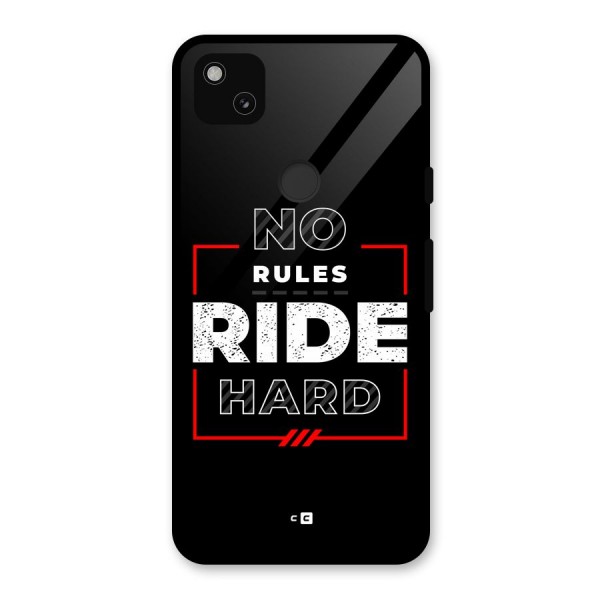 Rules Ride Hard Glass Back Case for Google Pixel 4a