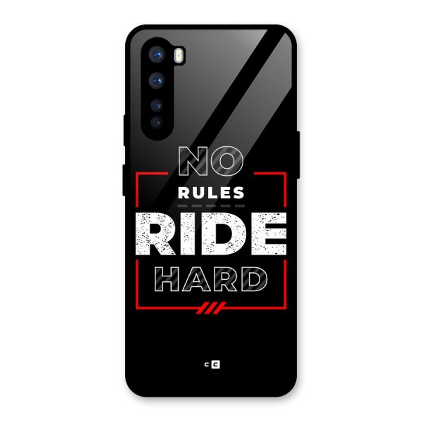 Rules Ride Hard Glass Back Case for OnePlus Nord