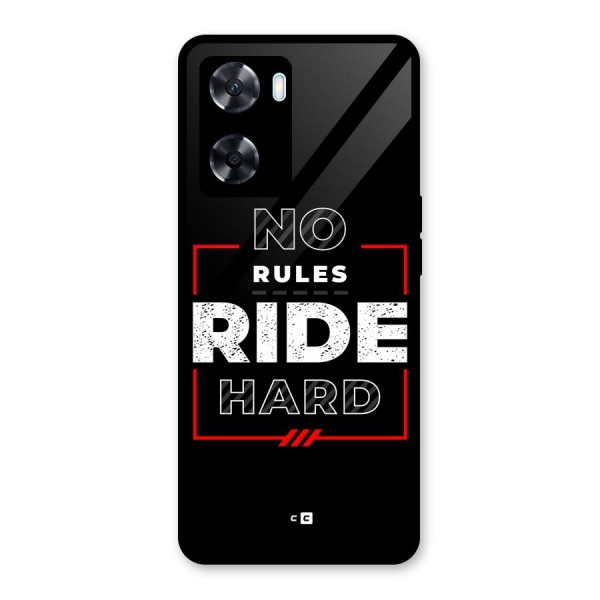 Rules Ride Hard Glass Back Case for Oppo A77