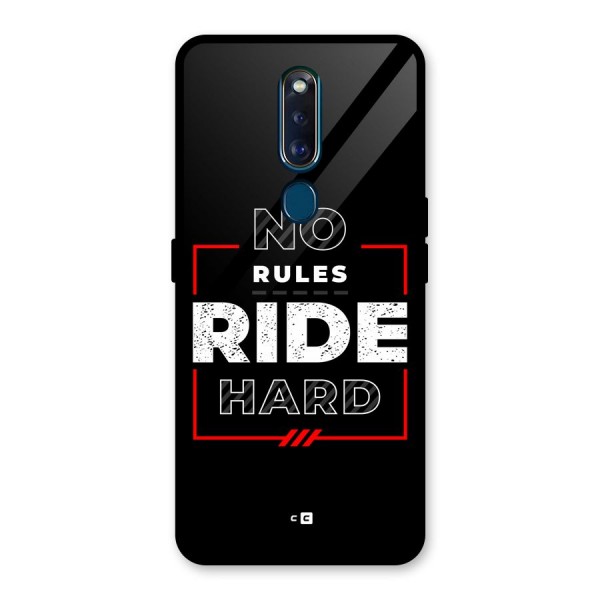 Rules Ride Hard Glass Back Case for Oppo F11 Pro