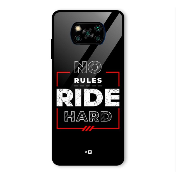 Rules Ride Hard Glass Back Case for Poco X3 Pro