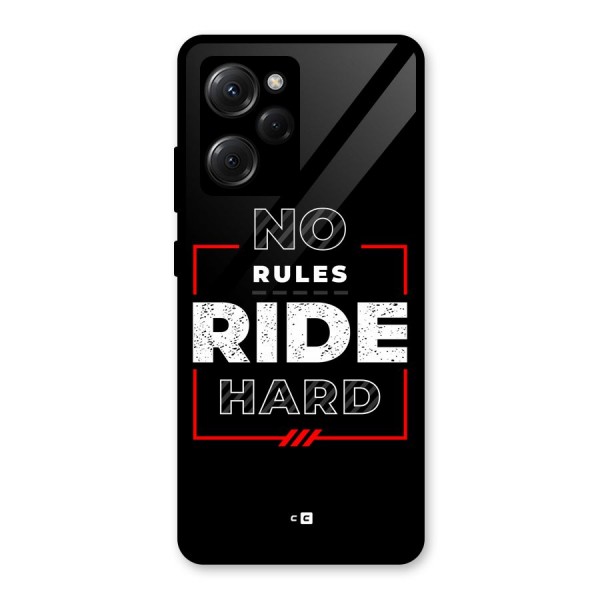 Rules Ride Hard Glass Back Case for Poco X5 Pro