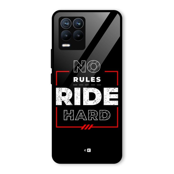 Rules Ride Hard Glass Back Case for Realme 8