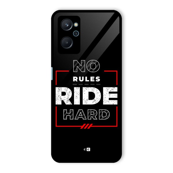 Rules Ride Hard Glass Back Case for Realme 9i