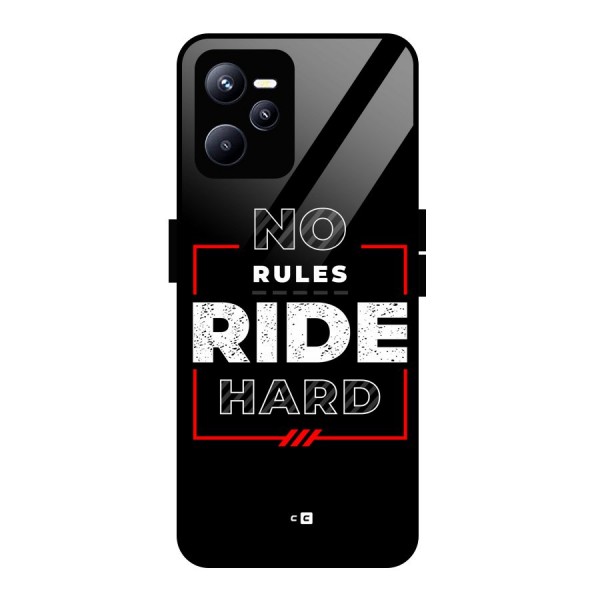 Rules Ride Hard Glass Back Case for Realme C35