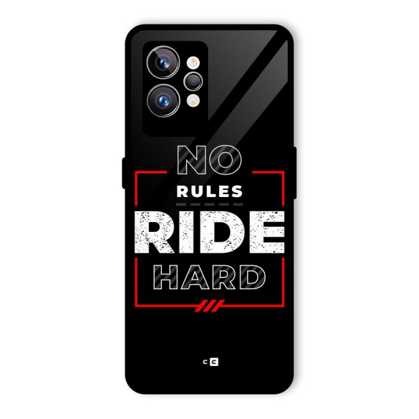 Rules Ride Hard Glass Back Case for Realme GT2 Pro