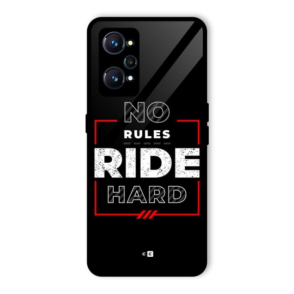 Rules Ride Hard Glass Back Case for Realme GT 2