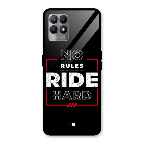 Rules Ride Hard Glass Back Case for Realme Narzo 50