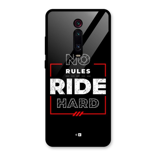 Rules Ride Hard Glass Back Case for Redmi K20 Pro