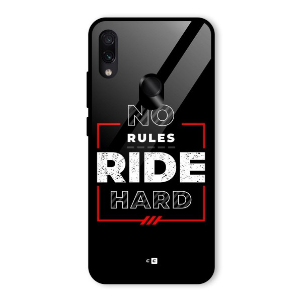 Rules Ride Hard Glass Back Case for Redmi Note 7