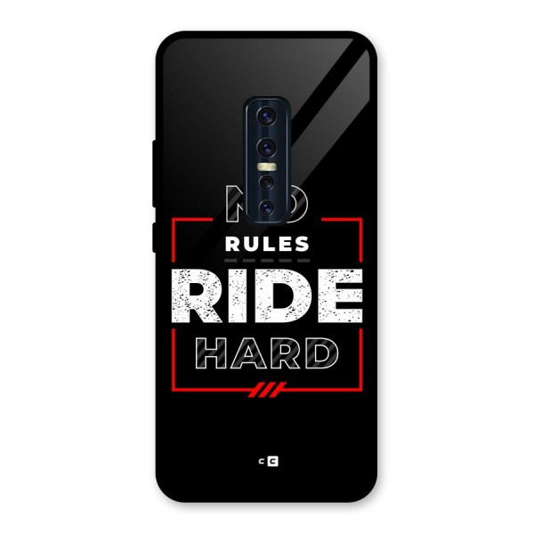 Rules Ride Hard Glass Back Case for Vivo V17 Pro