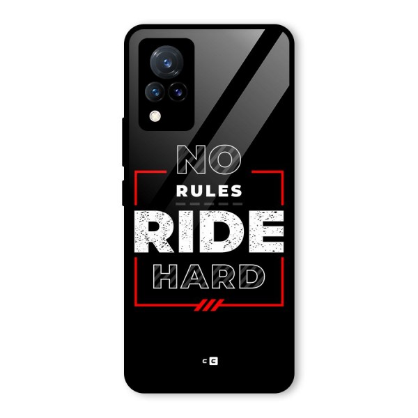 Rules Ride Hard Glass Back Case for Vivo V21 5G