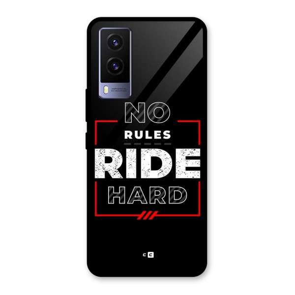 Rules Ride Hard Glass Back Case for Vivo V21e 5G