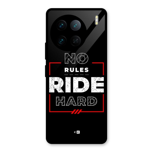 Rules Ride Hard Glass Back Case for Vivo X90 Pro