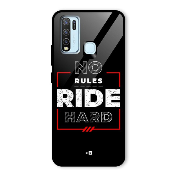 Rules Ride Hard Glass Back Case for Vivo Y50