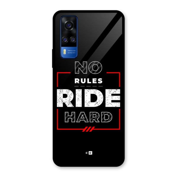 Rules Ride Hard Glass Back Case for Vivo Y51