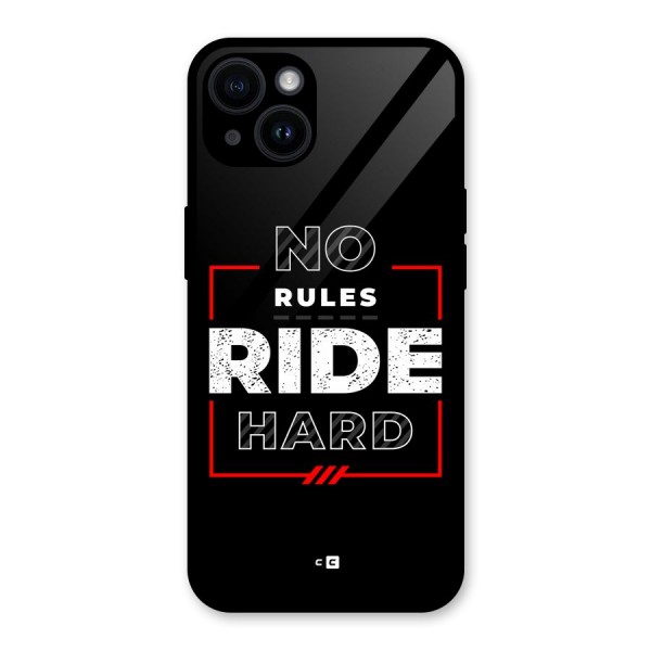 Rules Ride Hard Glass Back Case for iPhone 14