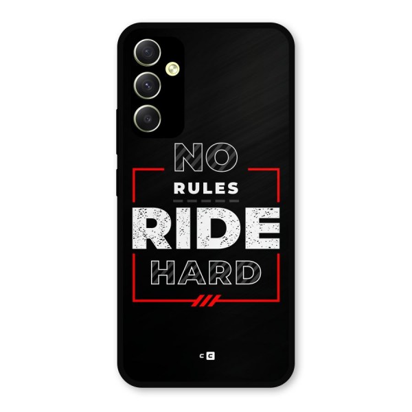 Rules Ride Hard Metal Back Case for Galaxy A34