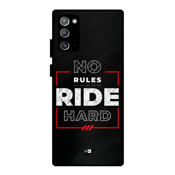 Rules Ride Hard Metal Back Case for Galaxy Note 20