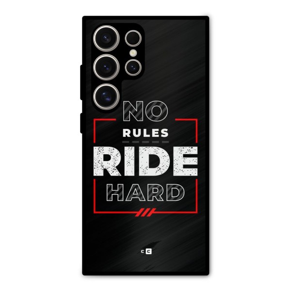 Rules Ride Hard Metal Back Case for Galaxy S24 Ultra