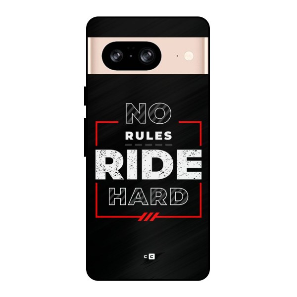 Rules Ride Hard Metal Back Case for Google Pixel 8