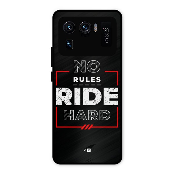 Rules Ride Hard Metal Back Case for Mi 11 Ultra