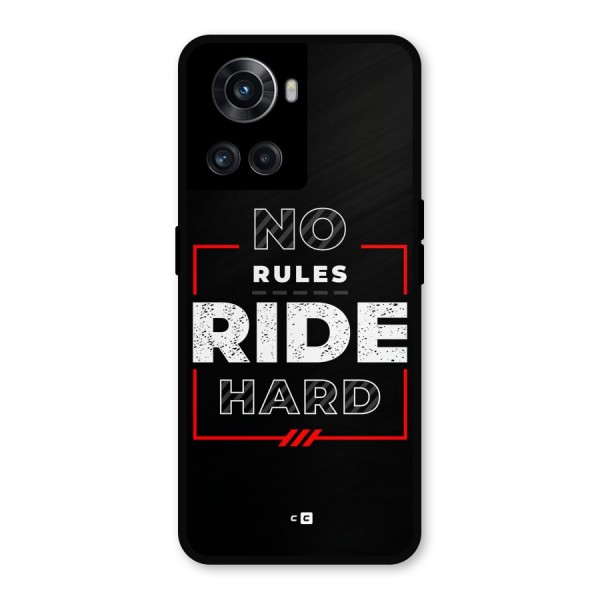 Rules Ride Hard Metal Back Case for OnePlus 10R