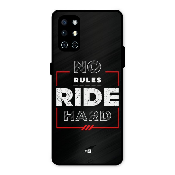 Rules Ride Hard Metal Back Case for OnePlus 9R