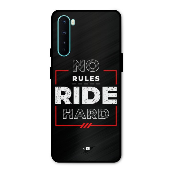 Rules Ride Hard Metal Back Case for OnePlus Nord