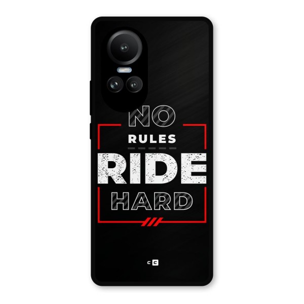 Rules Ride Hard Metal Back Case for Oppo Reno10 Pro