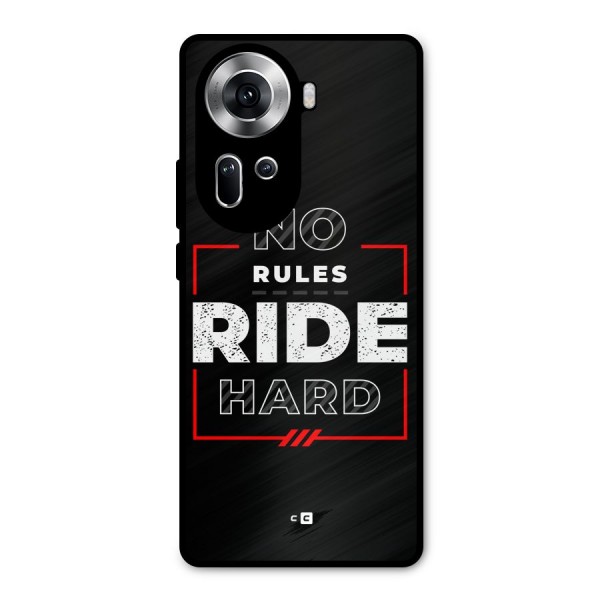 Rules Ride Hard Metal Back Case for Oppo Reno11 5G