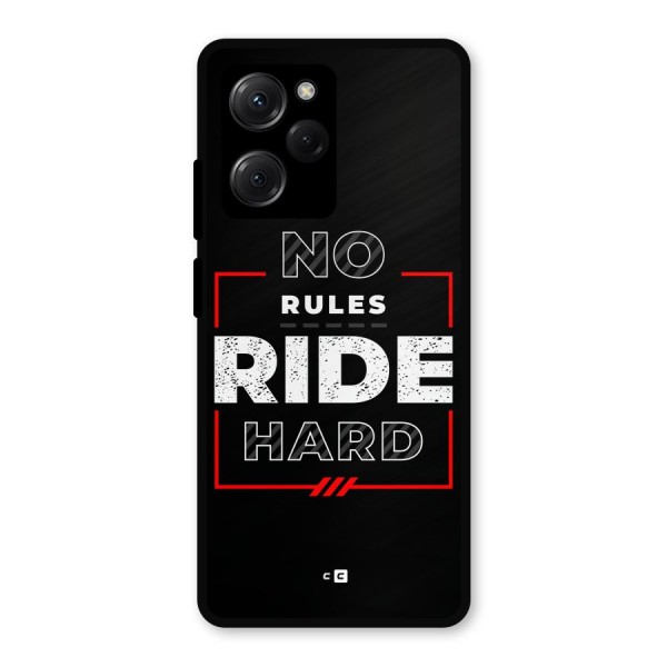 Rules Ride Hard Metal Back Case for Poco X5 Pro