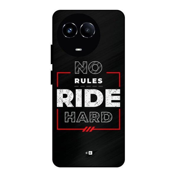 Rules Ride Hard Metal Back Case for Realme 11 5G