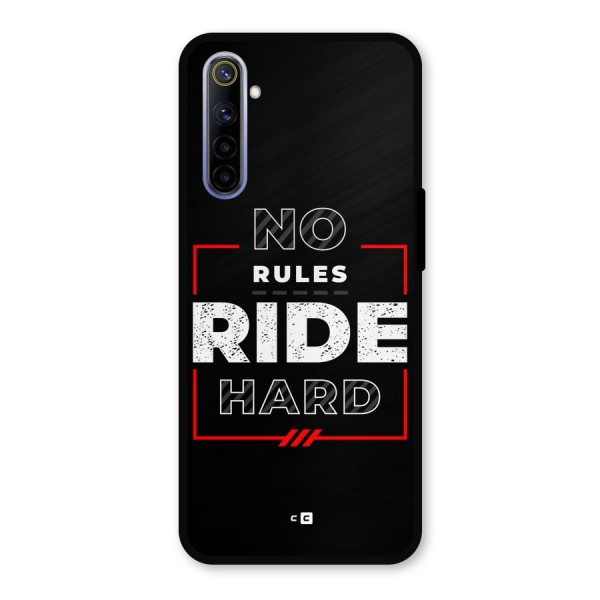 Rules Ride Hard Metal Back Case for Realme 6i