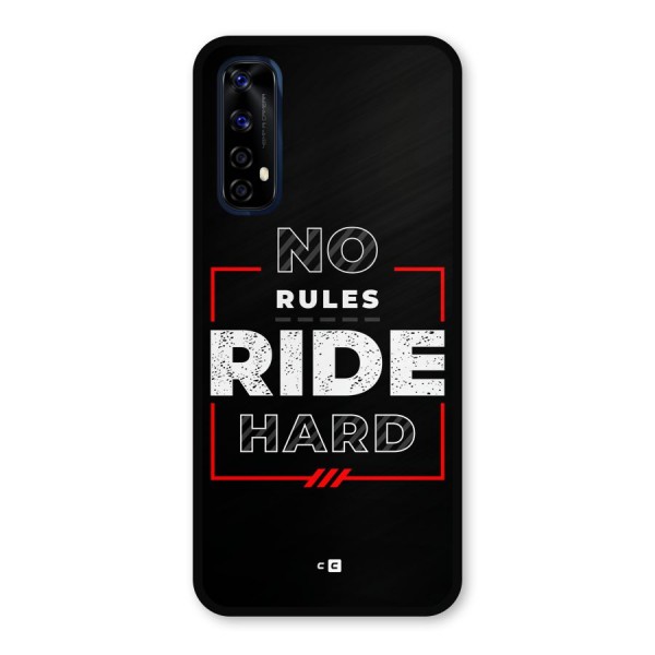 Rules Ride Hard Metal Back Case for Realme 7