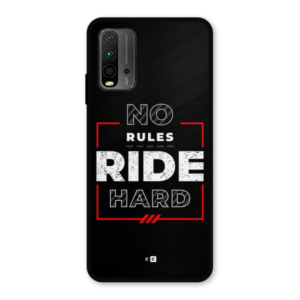 Rules Ride Hard Metal Back Case for Redmi 9 Power