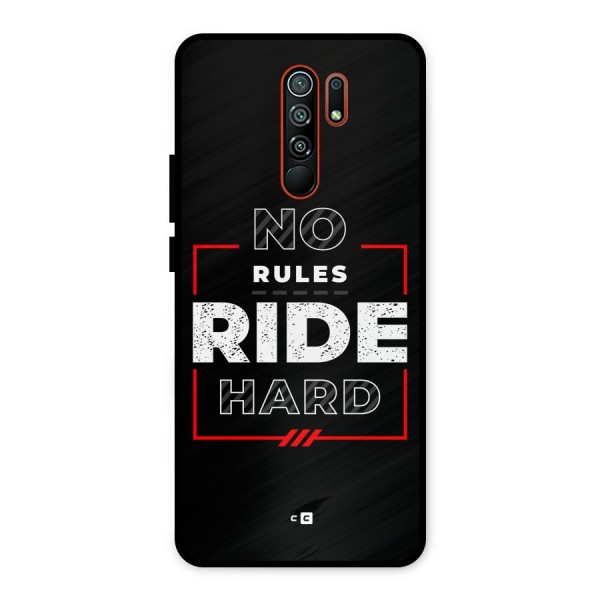 Rules Ride Hard Metal Back Case for Redmi 9 Prime