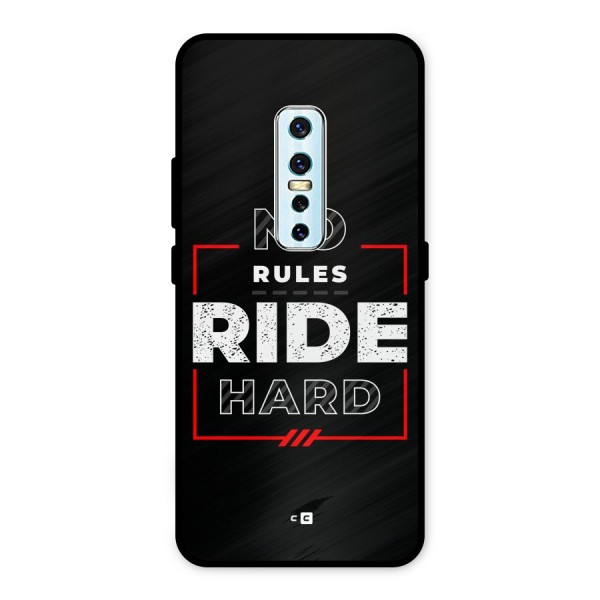 Rules Ride Hard Metal Back Case for Vivo V17 Pro