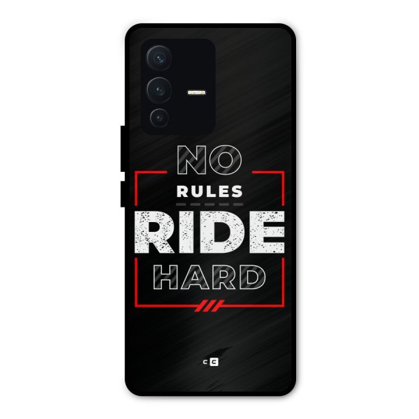 Rules Ride Hard Metal Back Case for Vivo V23 Pro