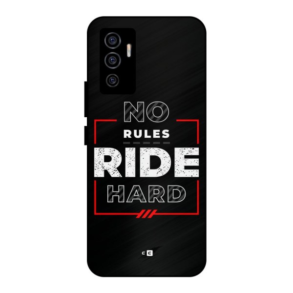 Rules Ride Hard Metal Back Case for Vivo V23e