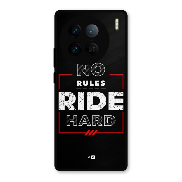 Rules Ride Hard Metal Back Case for Vivo X90 Pro