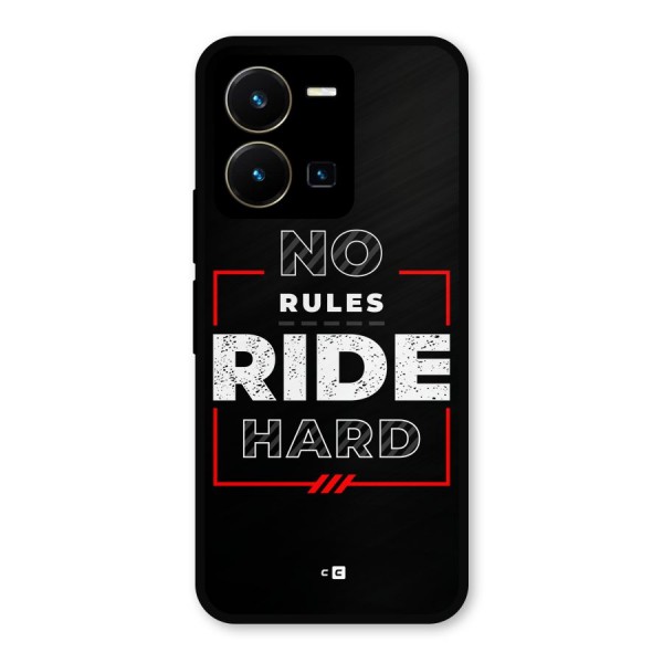 Rules Ride Hard Metal Back Case for Vivo Y35