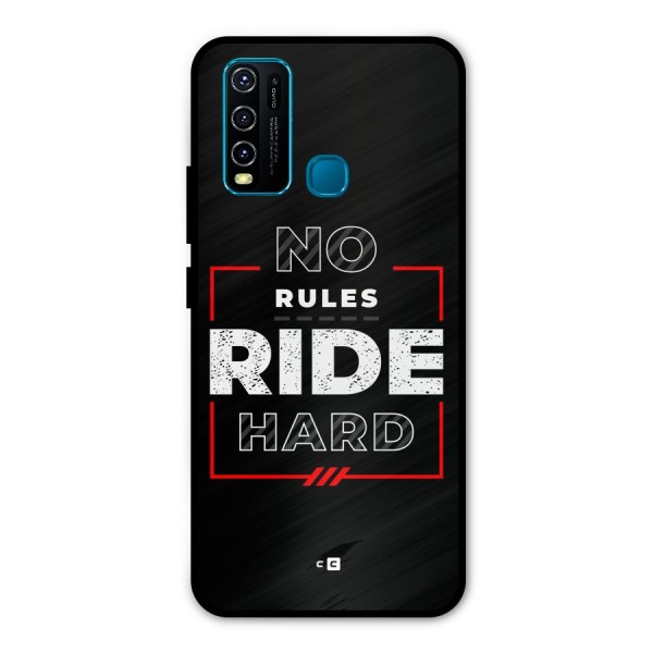 Rules Ride Hard Metal Back Case for Vivo Y50