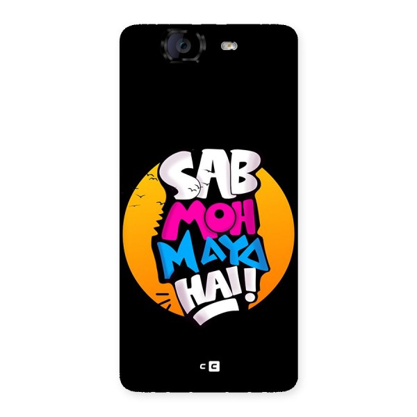 Sab Moh Maya Hai Back Case for Canvas Knight A350