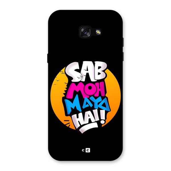 Sab Moh Maya Hai Back Case for Galaxy A7 (2017)