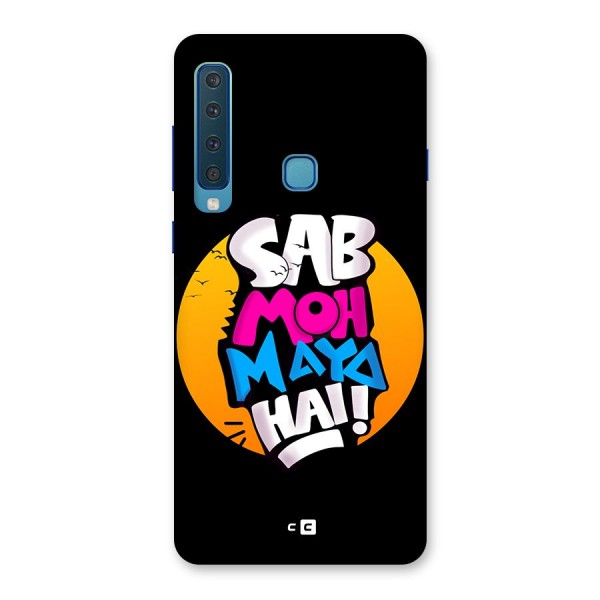 Sab Moh Maya Hai Back Case for Galaxy A9 (2018)