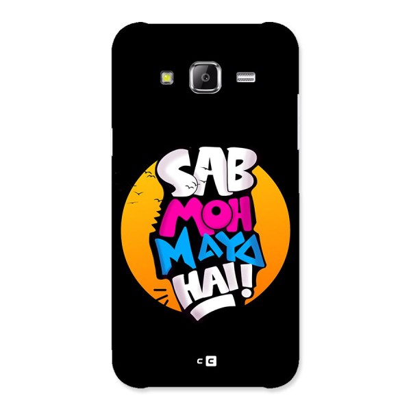 Sab Moh Maya Hai Back Case for Galaxy J5