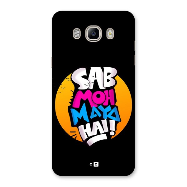 Sab Moh Maya Hai Back Case for Galaxy On8