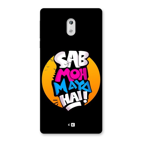 Sab Moh Maya Hai Back Case for Nokia 3