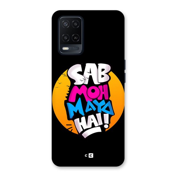 Sab Moh Maya Hai Back Case for Oppo A54